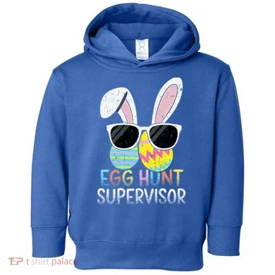 Bunny Rabbit Easter Egg Hunt Supervisor Funny Toddler Hoodie