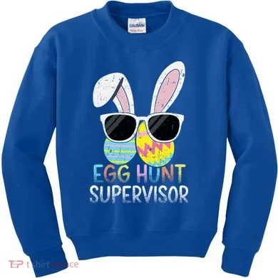Bunny Rabbit Easter Egg Hunt Supervisor Funny Kids Sweatshirt