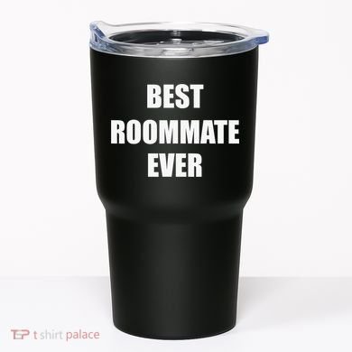 Best Roommate Ever Simple Block Style Tumbler