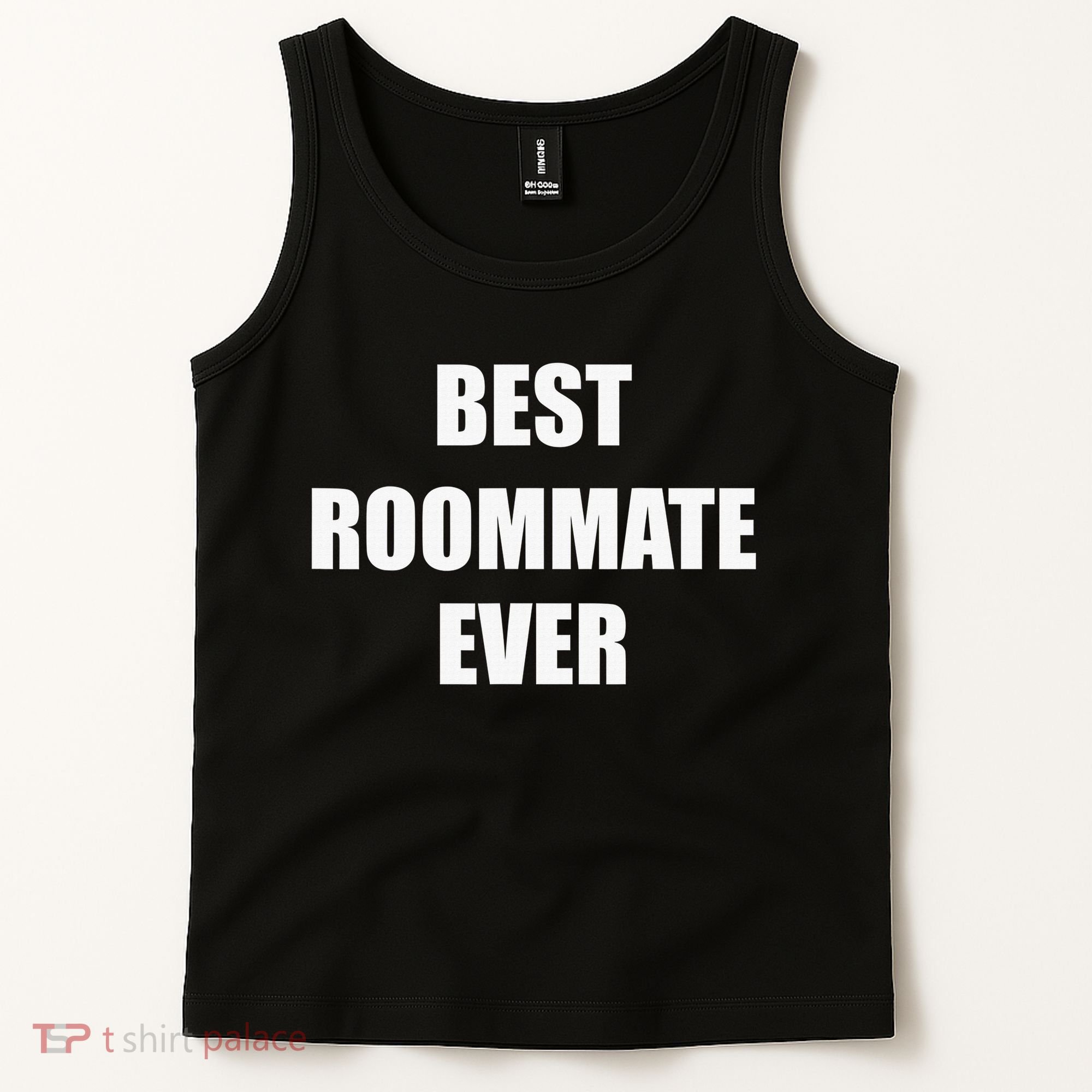 Best Roommate Ever Simple Block Style Tank Top