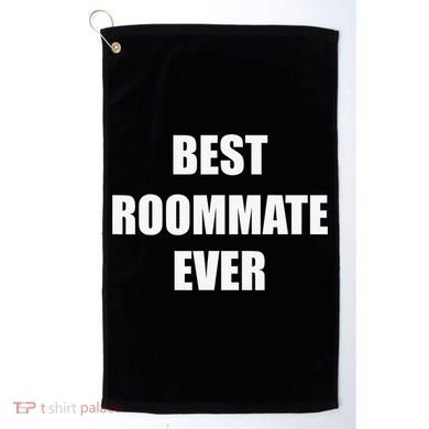 Best Roommate Ever Simple Block Style Golf Towel