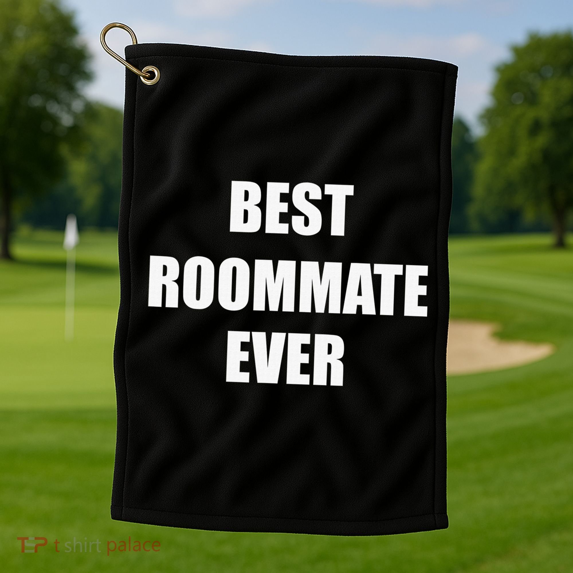 Best Roommate Ever Simple Block Style Golf Towel