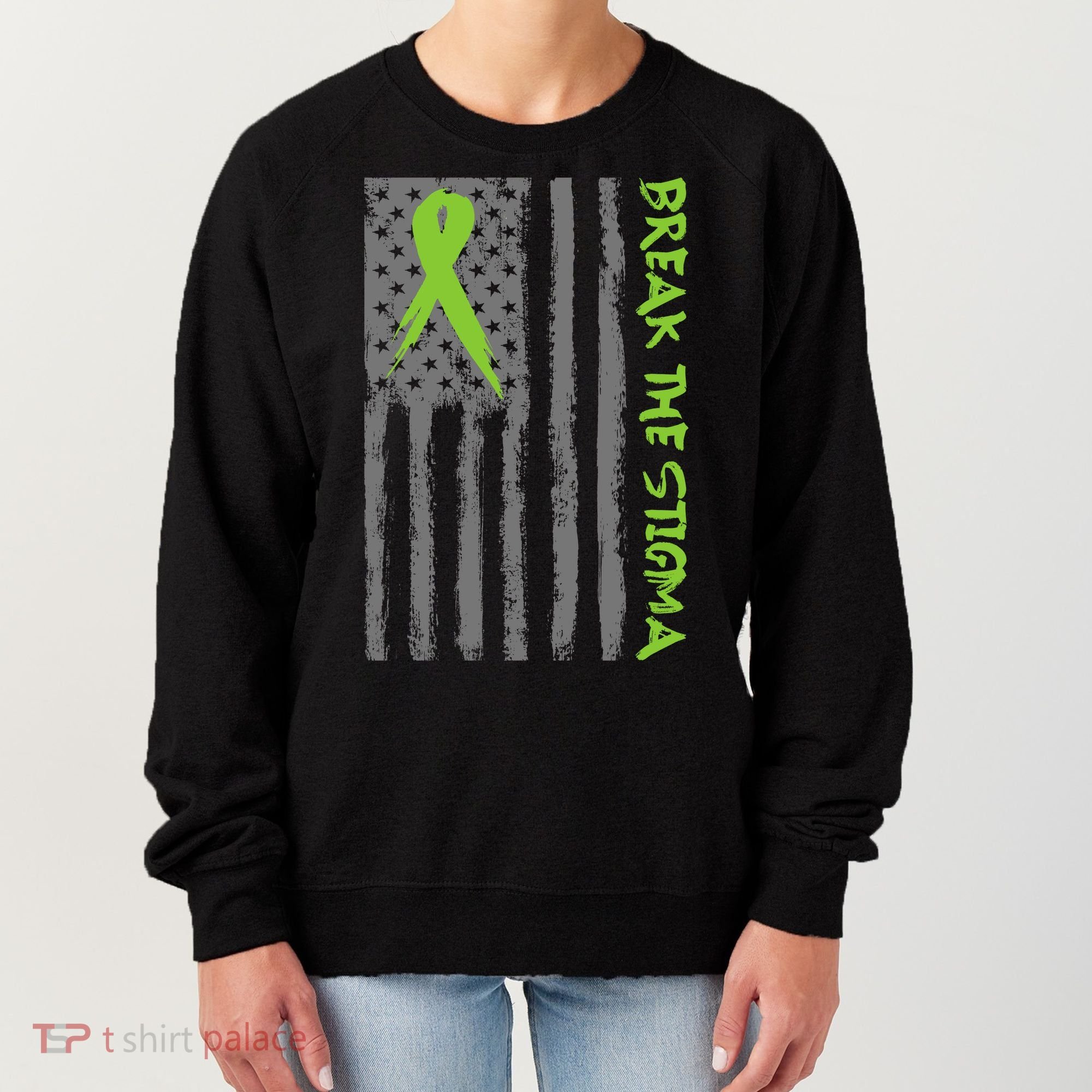 Break The Stigma Ribbon Flag Mental Heath Women's Sweatshirt