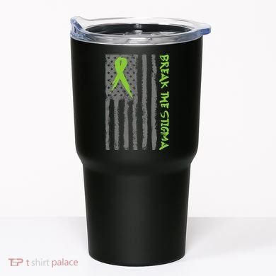 Break The Stigma Ribbon Flag Mental Heath Tumbler