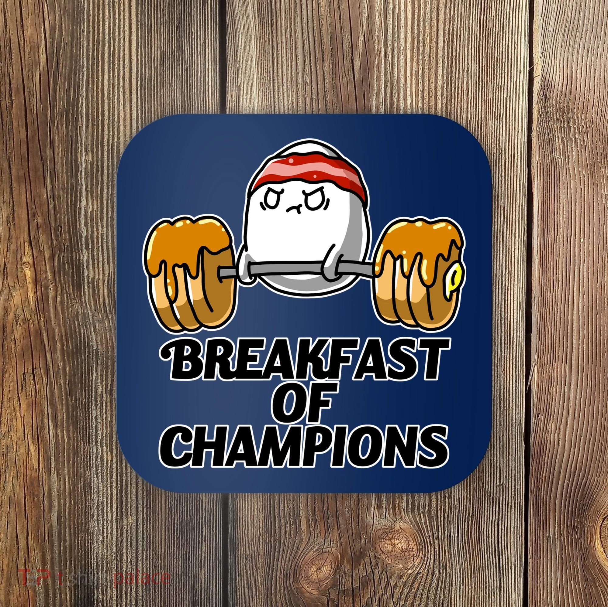 Breakfast of Champions Coaster