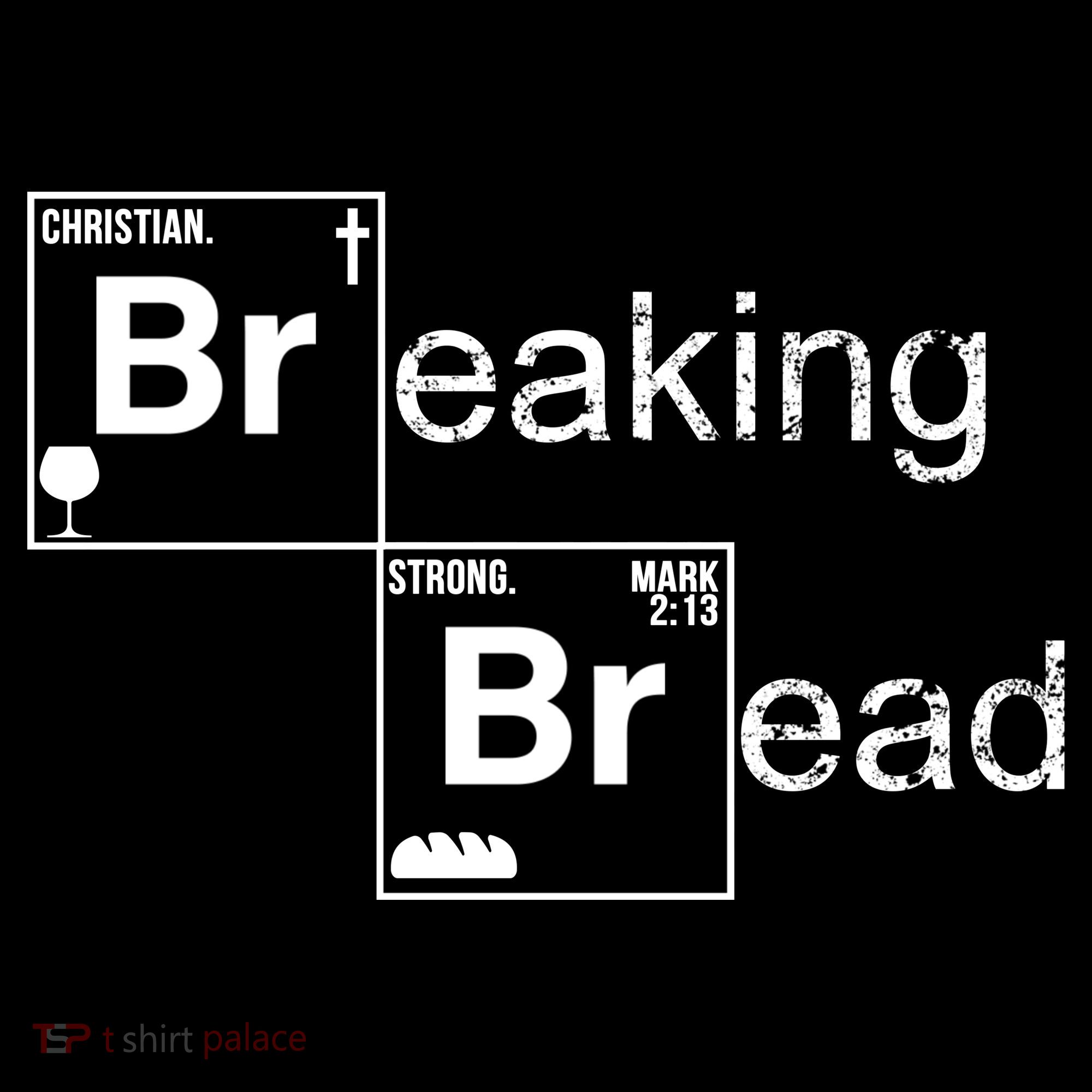 Breaking Bread Christian Faith Toddler T-Shirt