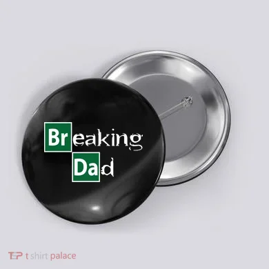 Breaking Dad Button