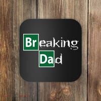 Breaking Dad Coaster thumb 0