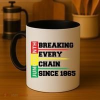 Breaking Every Chain Since 1865 Juneteenth Coffee Mug thumb 4