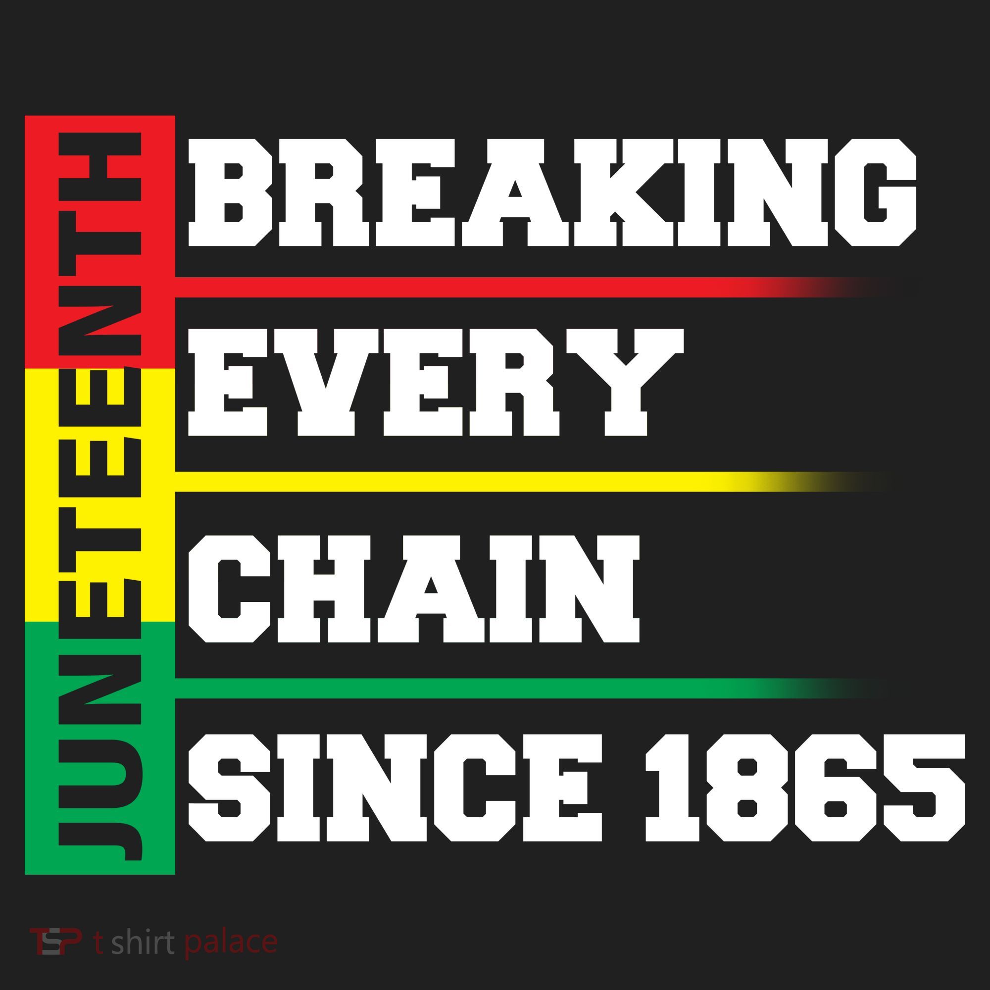 Breaking Every Chain Since 1865 Juneteenth Hat