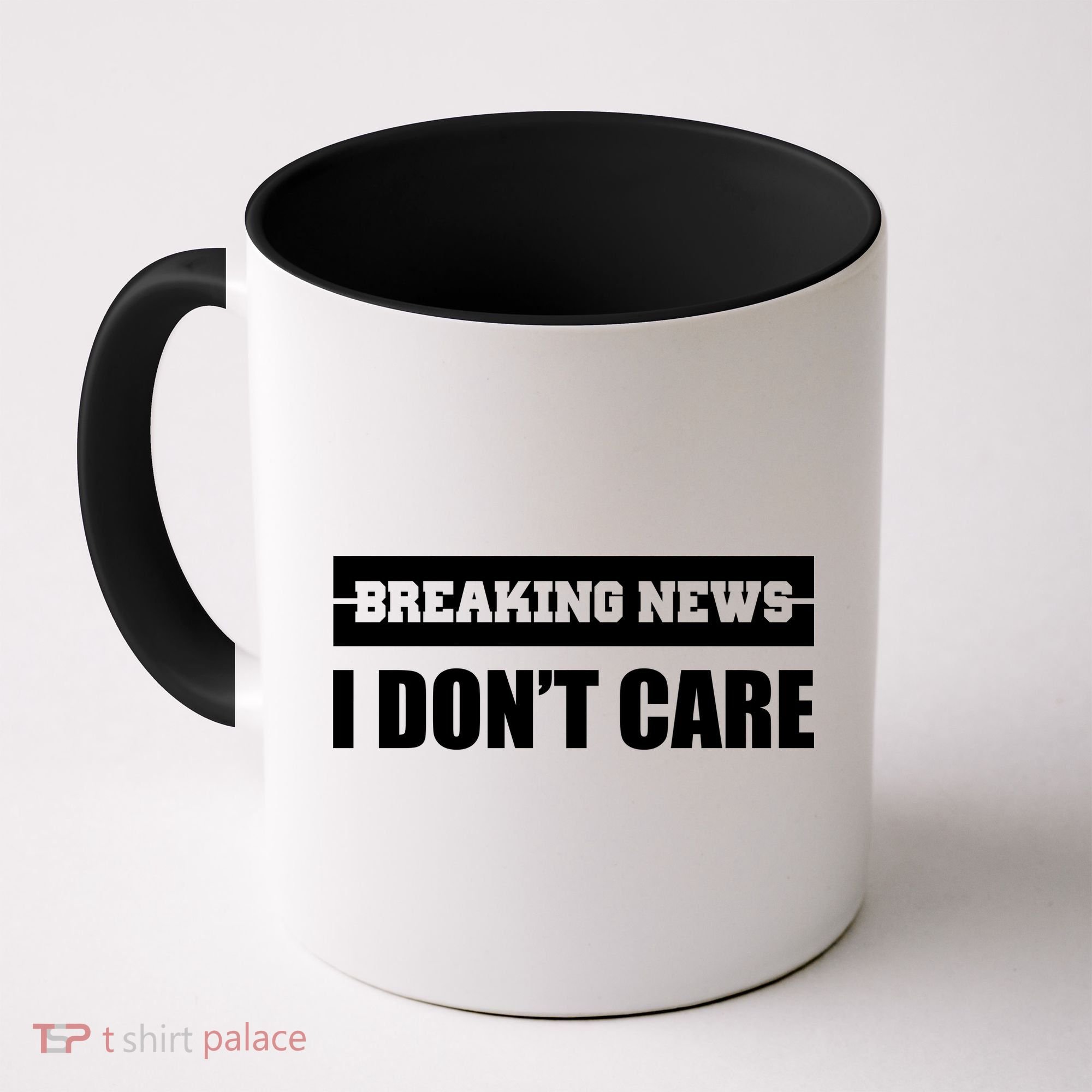 Breaking News I Don't Care Coffee Mug