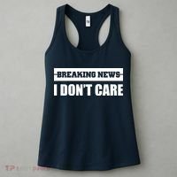 Breaking News I Don't Care Women's Tank Top thumb 3