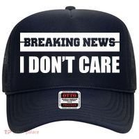 Breaking News I Don't Care Hat thumb 0