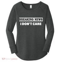 Breaking News I Don't Care Funny Meme Women's Perfect Tri Tunic Long Sleeve Shirt thumb 0