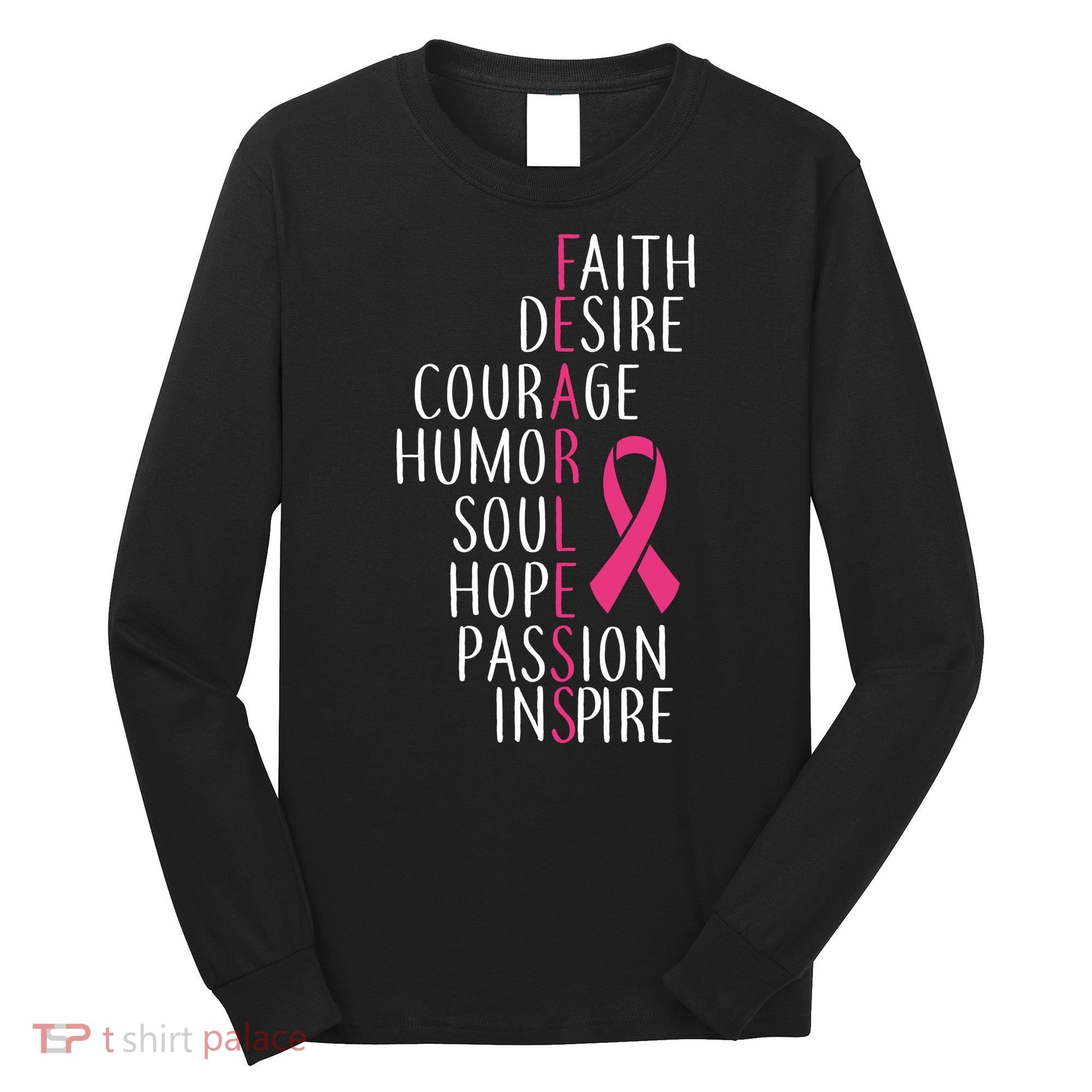 Breast Cancer Awareness Fearless Quote Long Sleeve Shirt