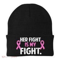 Breast Cancer Awareness Her Fight Is My Fight Beanie thumb 0