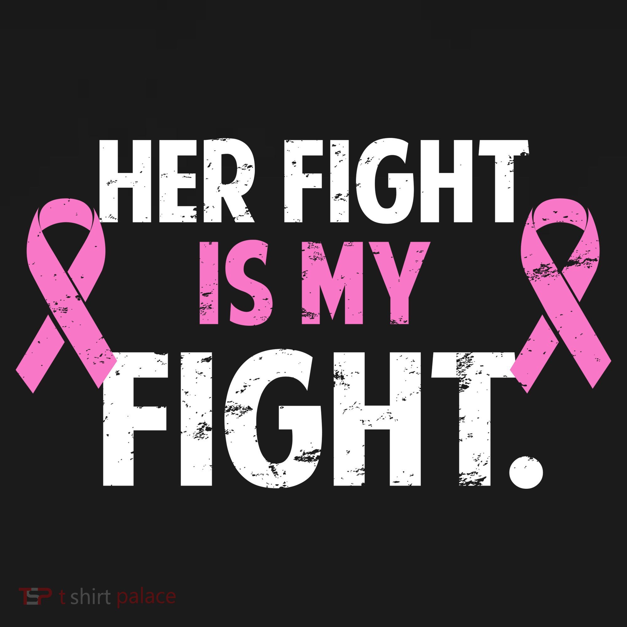 Breast Cancer Awareness Her Fight Is My Fight Women's Tank Top
