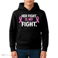 Breast Cancer Awareness Her Fight Is My Fight Kids Hoodie thumb 4