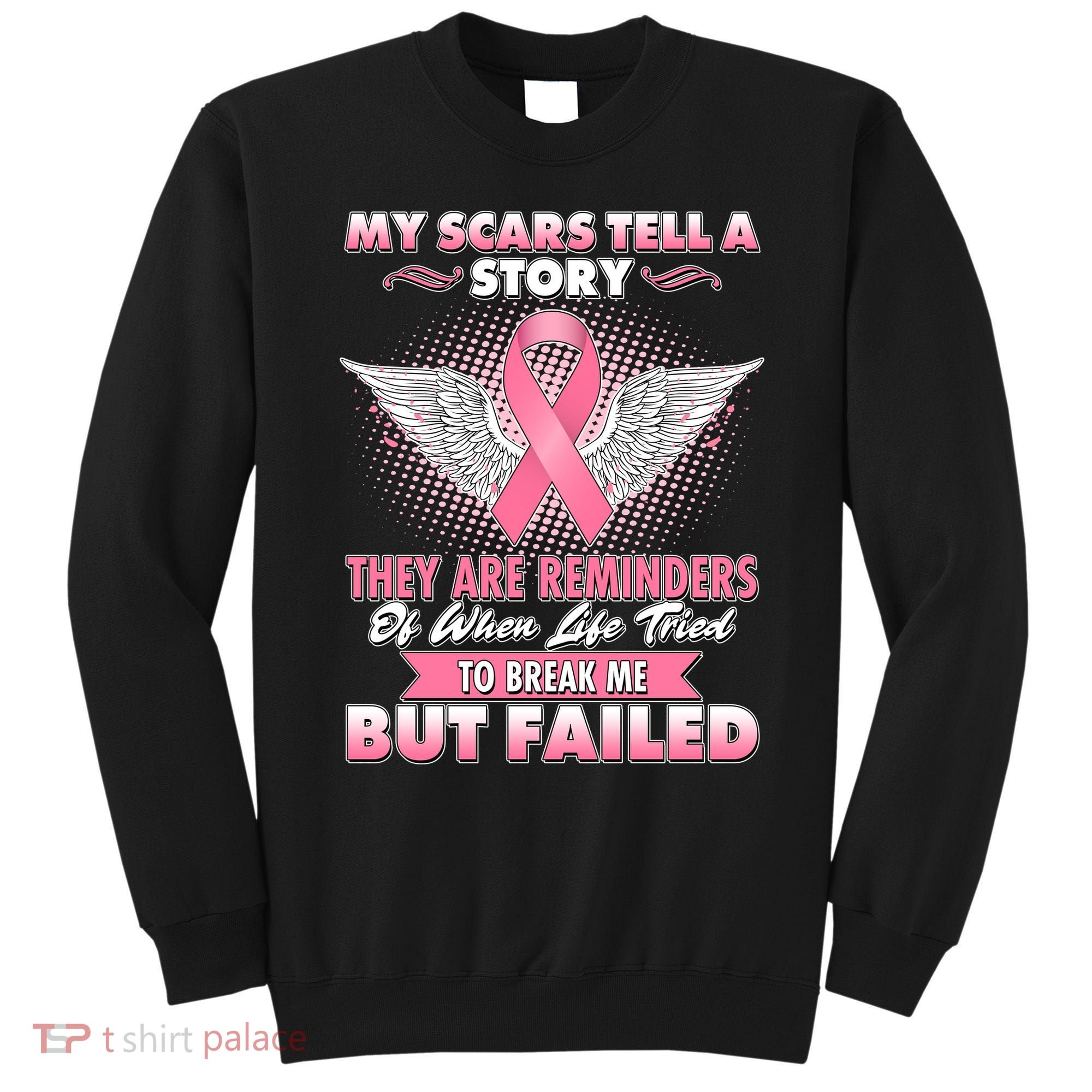 Breast Cancer Awareness My Scars Tell A Story Sweatshirt