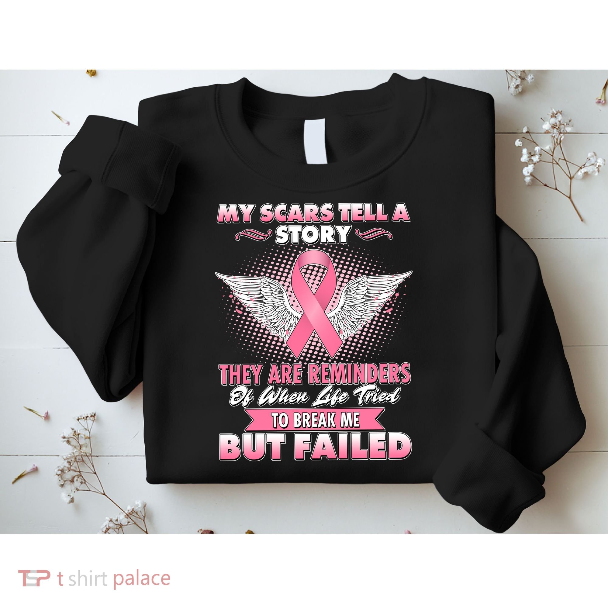 Breast Cancer Awareness My Scars Tell A Story Sweatshirt