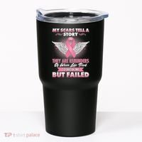 Breast Cancer Awareness My Scars Tell A Story Tumbler thumb 0