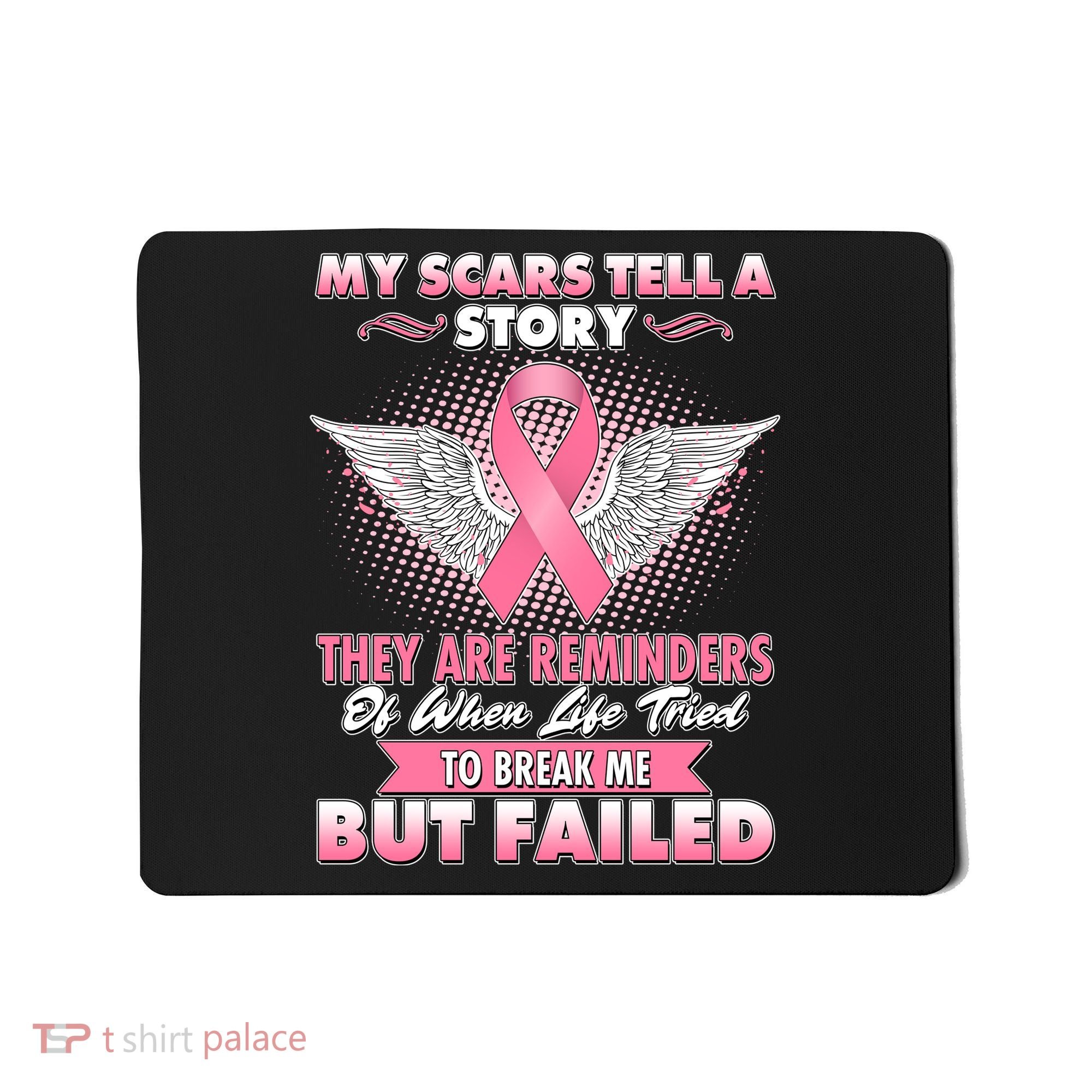 Breast Cancer Awareness My Scars Tell A Story Mousepad