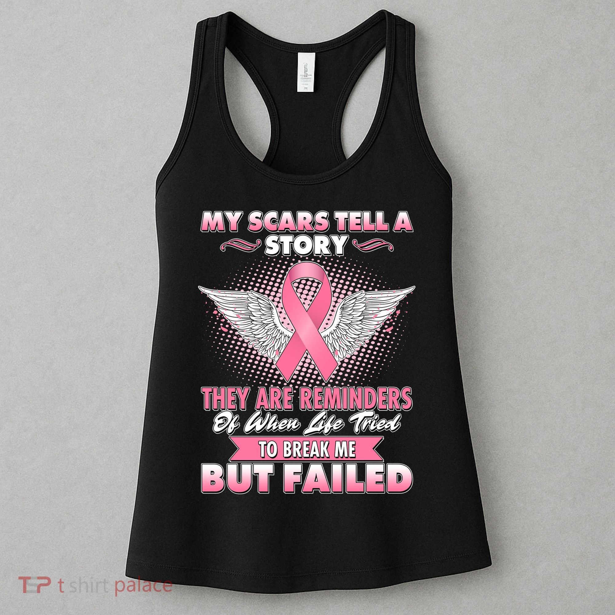 Breast Cancer Awareness My Scars Tell A Story Women's Tank Top