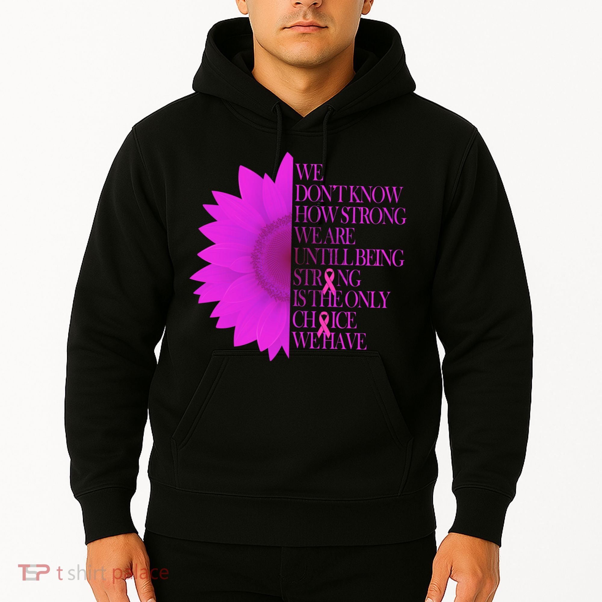 Breast Cancer Awareness Sunflower Quote Hoodie