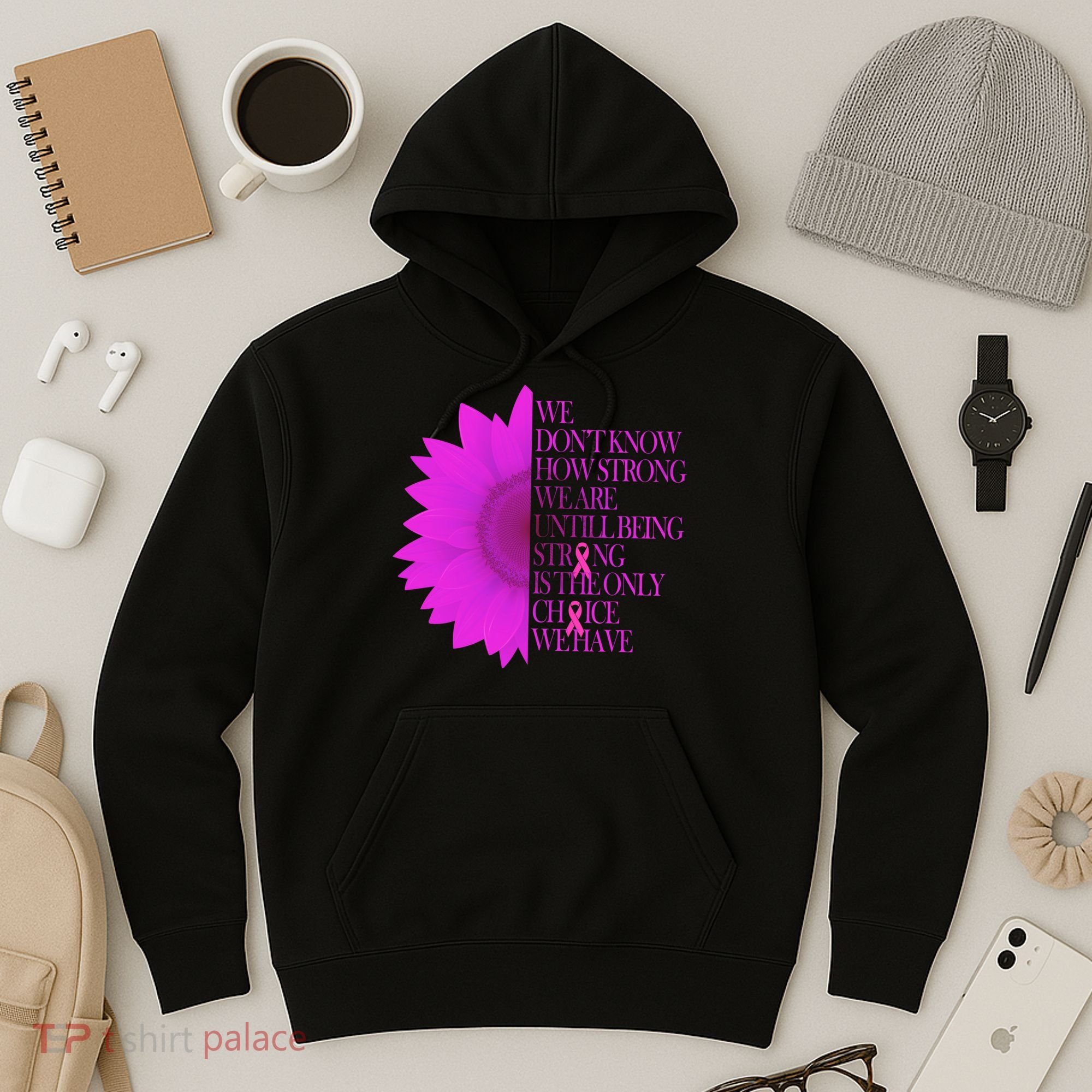 Breast Cancer Awareness Sunflower Quote Hoodie