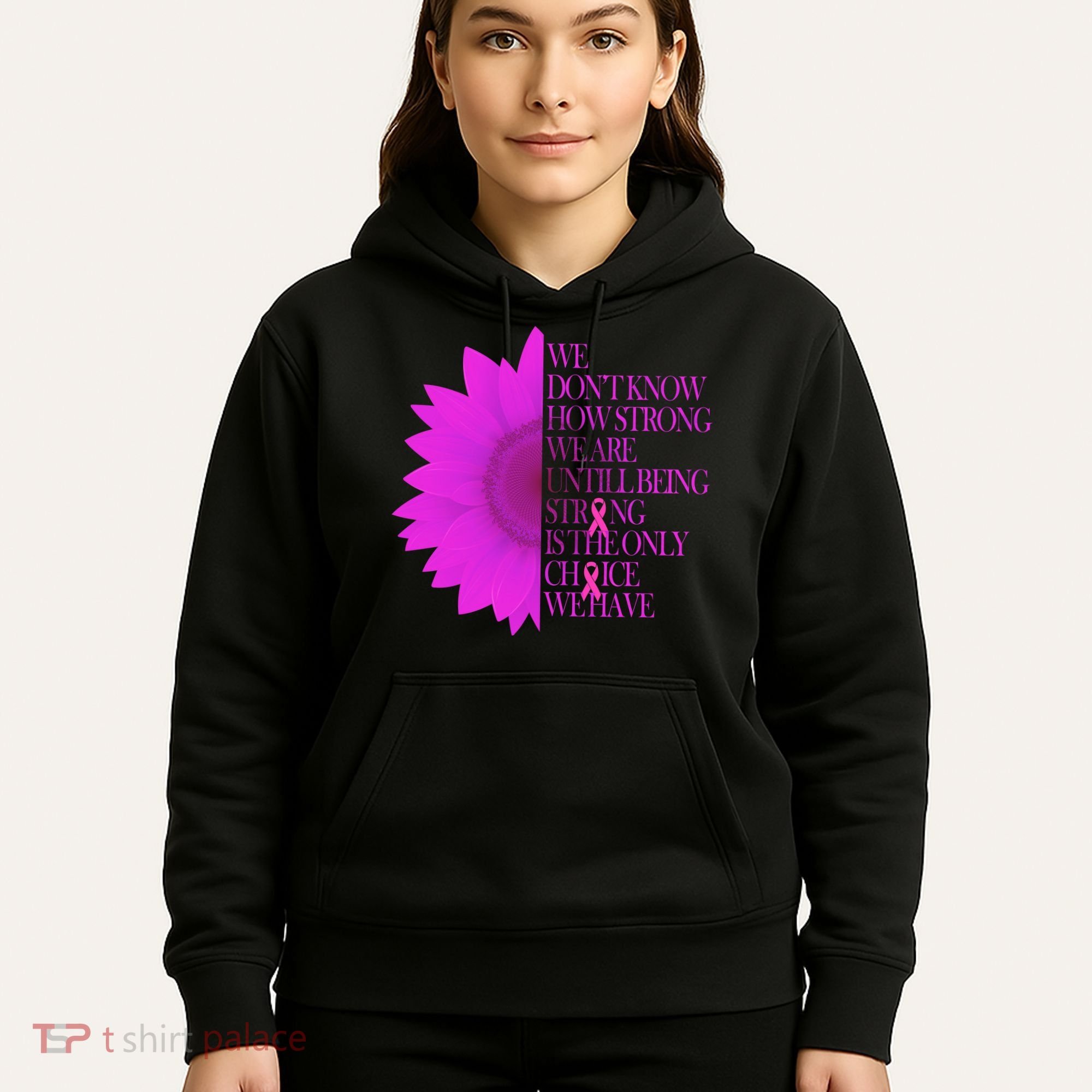 Breast Cancer Awareness Sunflower Quote Hoodie