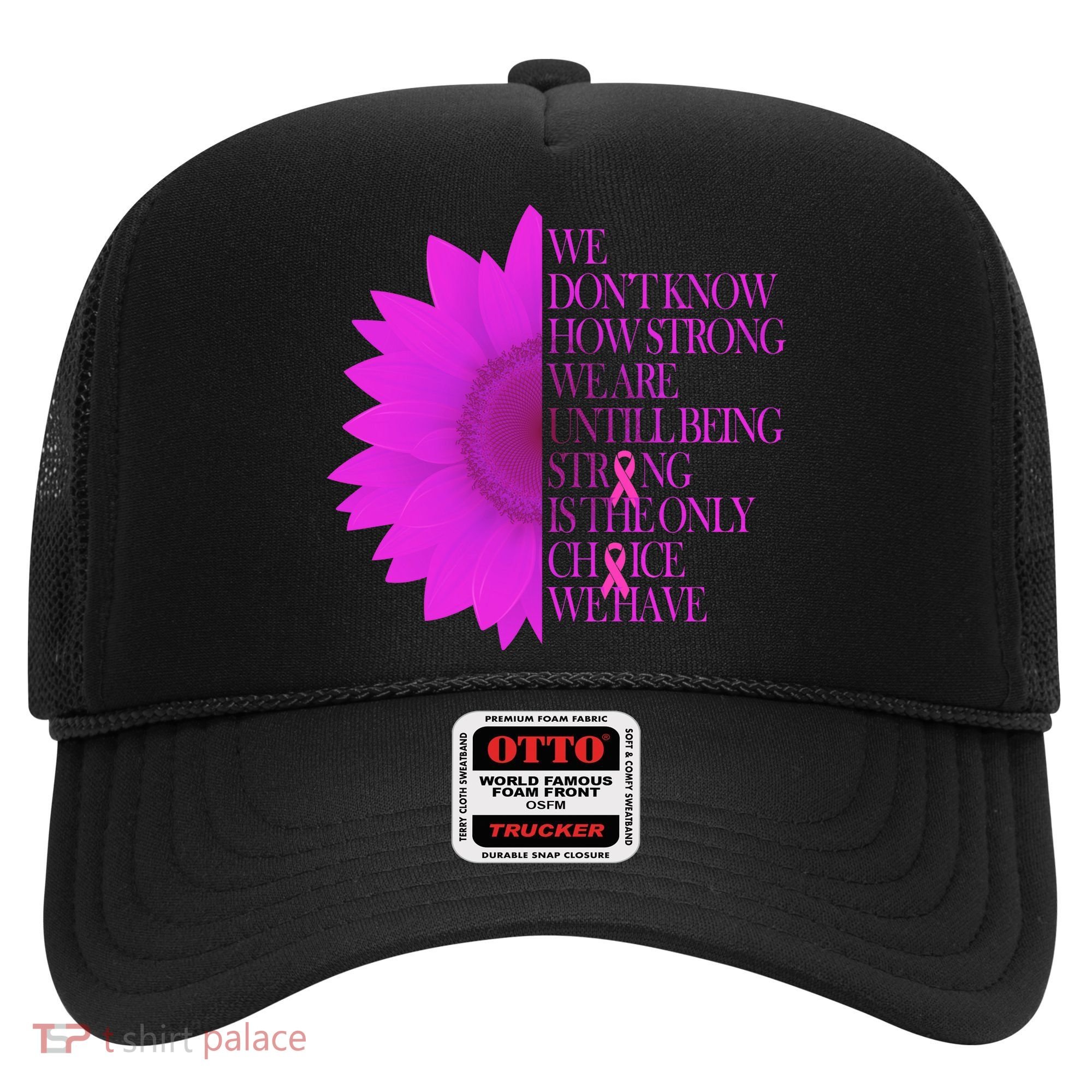 Breast Cancer Awareness Sunflower Quote Hat