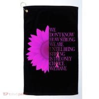 Breast Cancer Awareness Sunflower Quote Golf Towel thumb 0