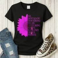 Breast Cancer Awareness Sunflower Quote Women's T-Shirt thumb 3