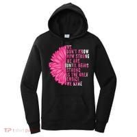 Breast Cancer Being Strong Is The Only Thing We Have Women's Hoodie thumb 0