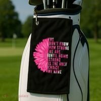 Breast Cancer Being Strong Is The Only Thing We Have Golf Towel thumb 2