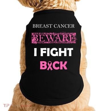 Breast Cancer Beware I Fight Back Doggie Tank
