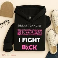 Breast Cancer Beware I Fight Back Hoodie thumb 4