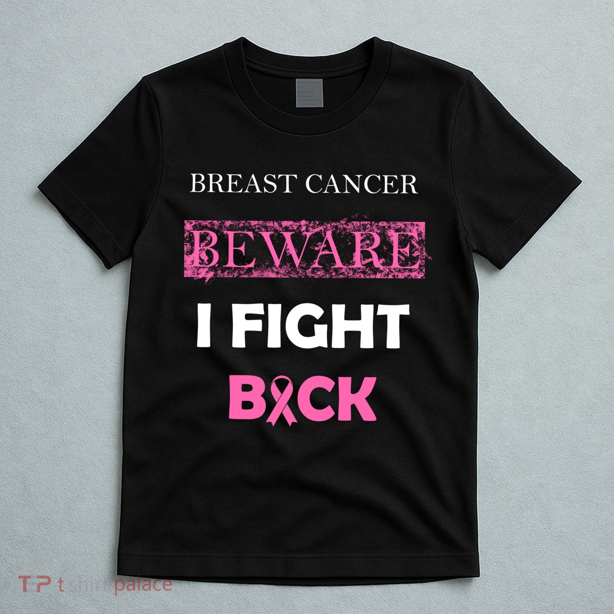 Breast Cancer Beware I Fight Back T-Shirt