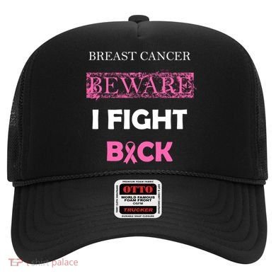 Breast Cancer Beware I Fight Back Hat