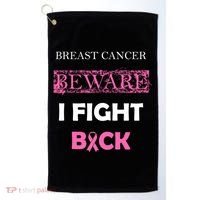 Breast Cancer Beware I Fight Back Golf Towel thumb 0
