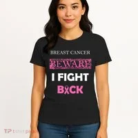 Breast Cancer Beware I Fight Back Women's T-Shirt thumb 4