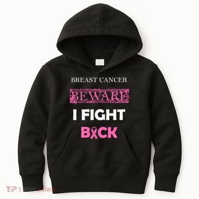 Breast Cancer Beware I Fight Back Kids Hoodie