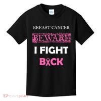 Breast Cancer Beware I Fight Back Kids T-Shirt thumb 0