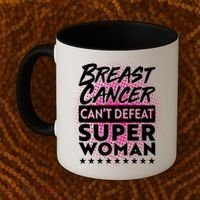 Breast Cancer Can't Defeat Super Woman Coffee Mug thumb 2