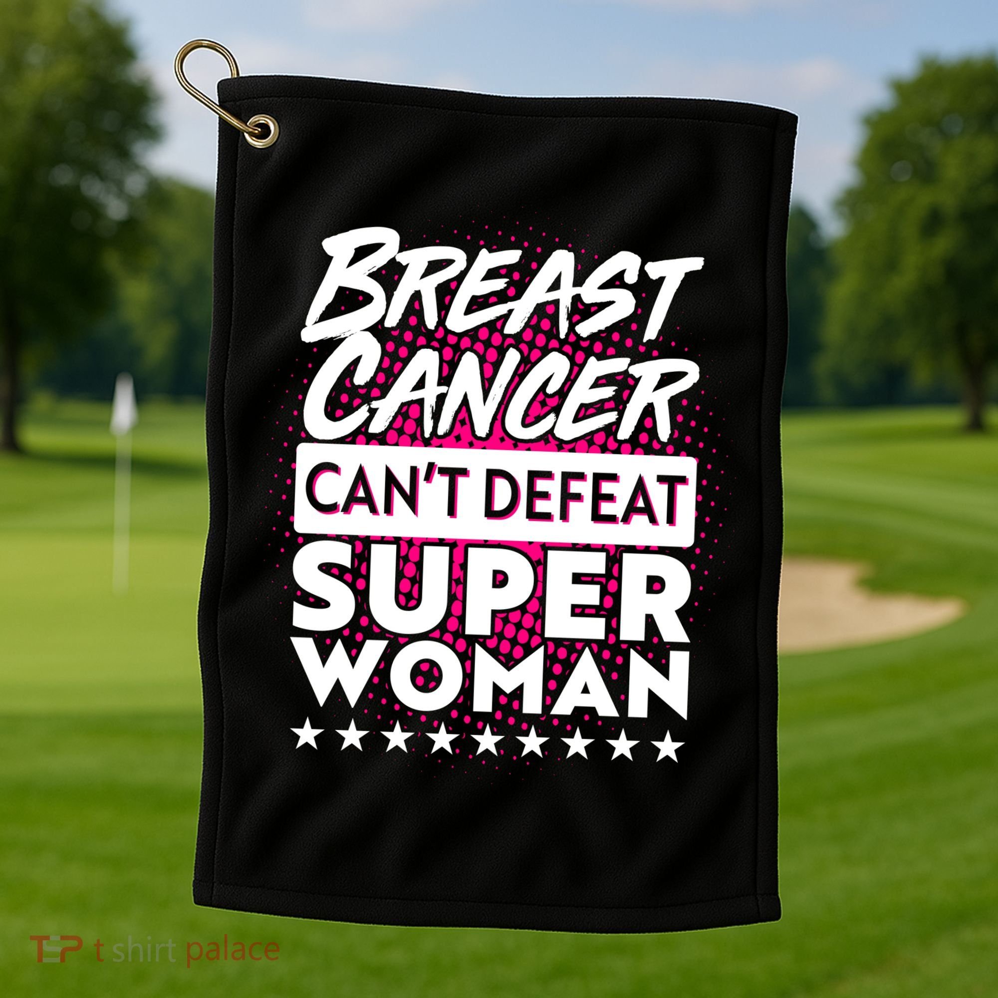 Breast Cancer Can't Defeat Super Woman Golf Towel
