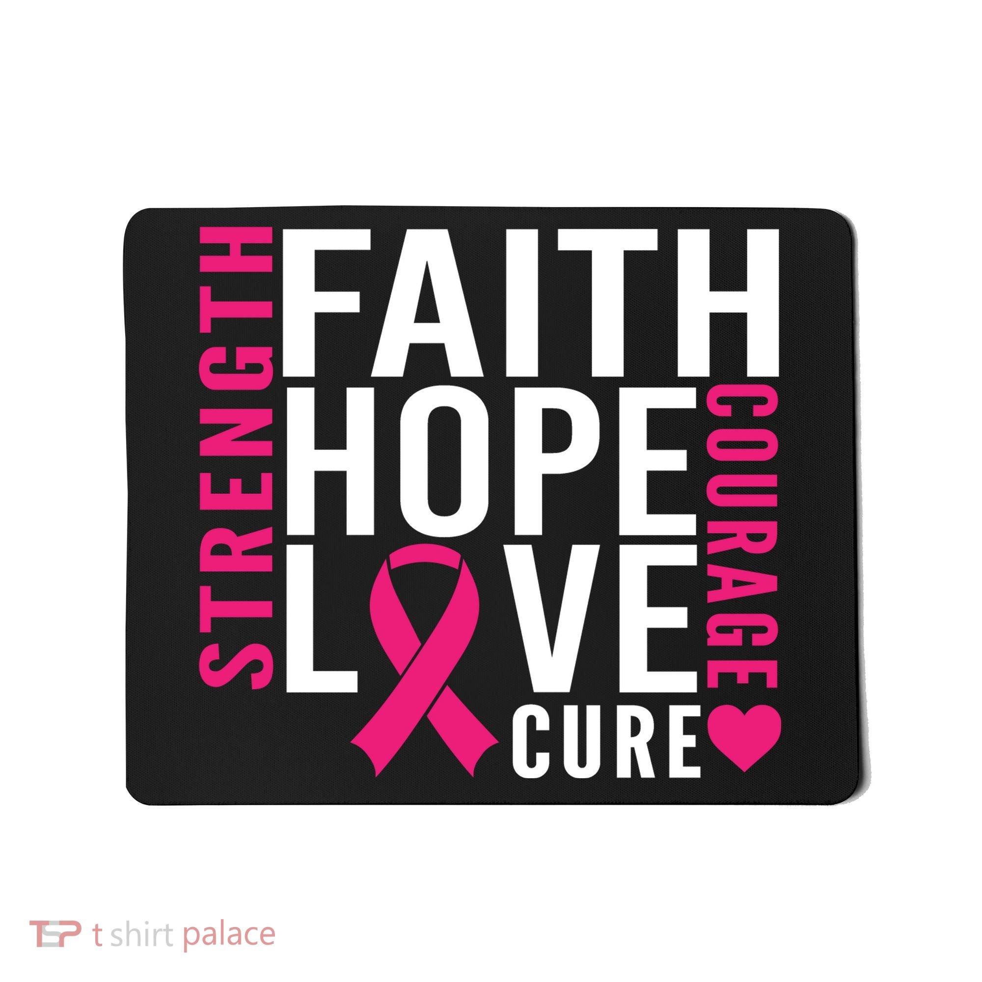 Breast Cancer Faith Hope Love Courage Mousepad