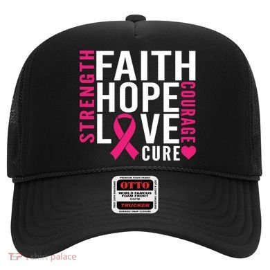 Breast Cancer Faith Hope Love Courage Hat