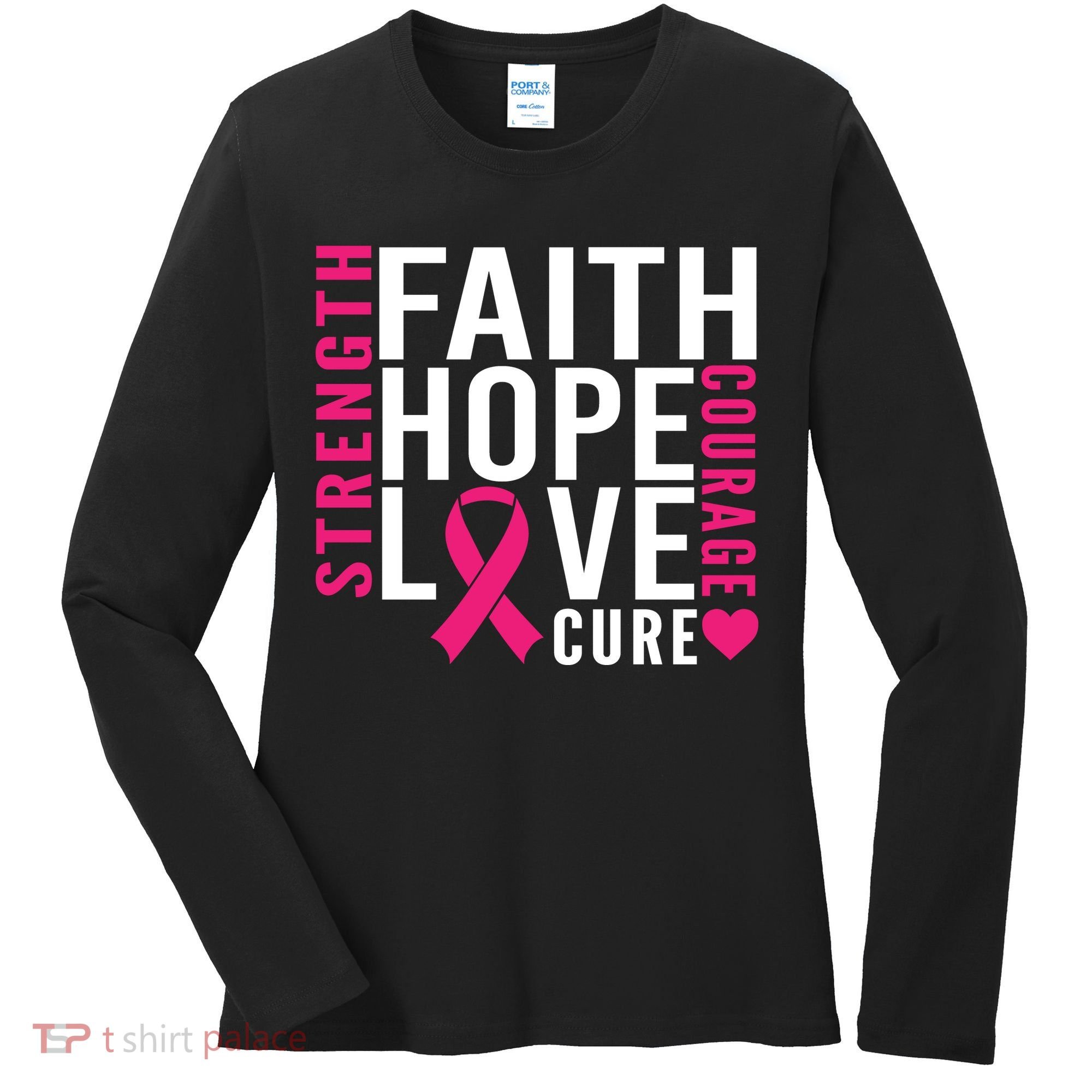 Breast Cancer Faith Hope Love Courage Women's Long Sleeve Shirt