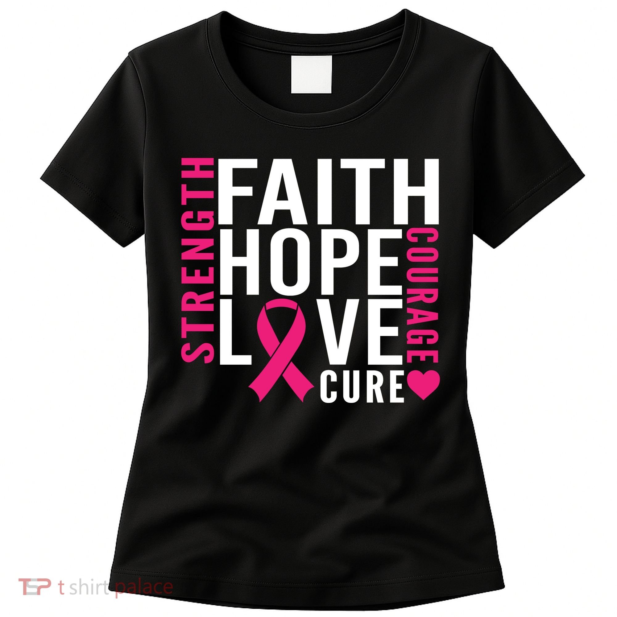 Breast Cancer Faith Hope Love Courage Women's T-Shirt