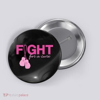 Breast Cancer Fight For A Cure Button